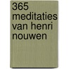 365 meditaties van Henri Nouwen door Henri Nouwen