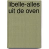 Libelle-Alles uit de oven door Libelle