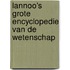 Lannoo's grote encyclopedie van de wetenschap