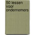 50 lessen voor ondernemers