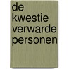 De kwestie verwarde personen by Bauke Koekkoek