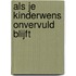 Als je kinderwens onvervuld blijft