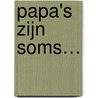 Papa's zijn soms… by Guido van Genechten