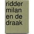 Ridder Milan en de draak