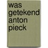 Was getekend Anton Pieck