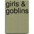 Girls & Goblins
