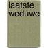 Laatste weduwe