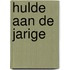 Hulde aan de jarige