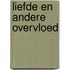 Liefde en andere overvloed
