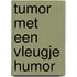 Tumor met een vleugje Humor