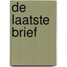 De laatste brief door Rebecca Yarros