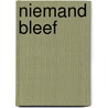 Niemand bleef door Alfred Birney