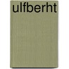 Ulfberht by Irene Berbee