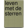 Leven met de sterren door Yasmin Boland