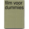 Film voor Dummies door James Cateridge