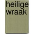 Heilige Wraak