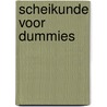 Scheikunde voor Dummies by John T. Moore