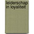 Leiderschap in loyaliteit
