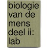 Biologie van de mens deel II: Lab by Jos Depovere
