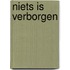 Niets is verborgen