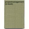 Projectmanagement (e-book) by Roel Grit