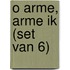 O arme, arme ik (set van 6)