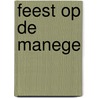 Feest op de manege door Thea Stilton