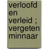 Verloofd en verleid ; Vergeten minnaar door Michelle Celmer