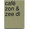 Café Zon & Zee DL by Jenny Colgan