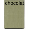 Chocolat by Joanne Harris