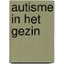 Autisme in het gezin