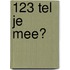 123 Tel je mee?