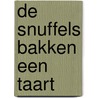De snuffels bakken een taart by Hayley Scott