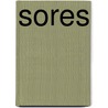 Sores by Koen Romeijn