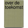 Over de toekomst door Martin Rees