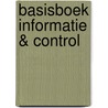 Basisboek Informatie & Control by Eddy Vaassen