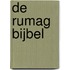 De Rumag bijbel