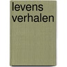 Levens verhalen door Co Keulstra