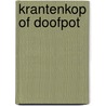 Krantenkop of Doofpot by Manja Croiset