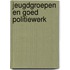 Jeugdgroepen en goed politiewerk