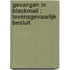 Gevangen in blackmail ; Levensgevaarlijk besluit