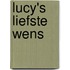 Lucy's liefste wens