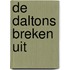 De Daltons breken uit