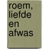 Roem, liefde en afwas