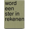 Word een ster in rekenen door Onbekend