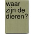 Waar zijn de dieren?