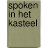 Spoken in het kasteel door Onbekend