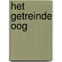 Het getreinde oog