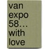 Van Expo 58… with love