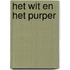 Het wit en het purper